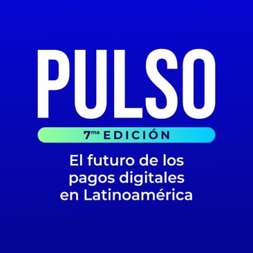 El futuro de los pagos digitales en Latinoamérica
